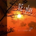 【2010春M3】 ITC SELECTION 01「RE:play」